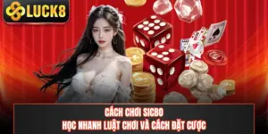 Cách Chơi Sicbo - Học Nhanh Luật Chơi Và Cách Đặt Cược