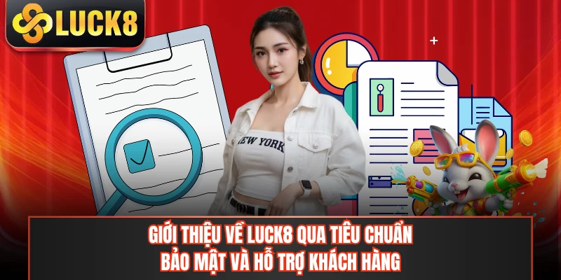 Giới thiệu về LUCK8 với các sảnh game hấp dẫn