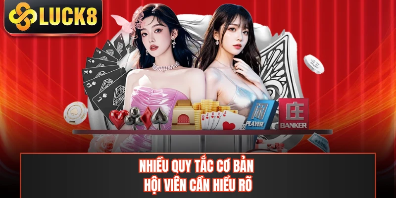 Nhiều quy tắc cơ bản hội viên cần hiểu rõ